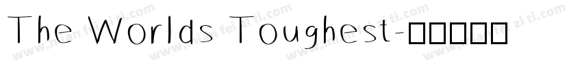 The Worlds Toughest字体转换